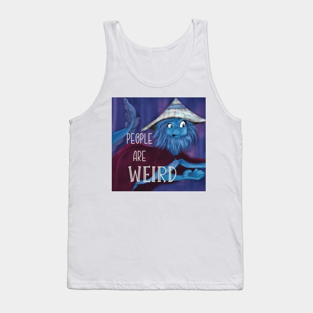 People are Weird - Sisu Tank Top by foxnwombatco 